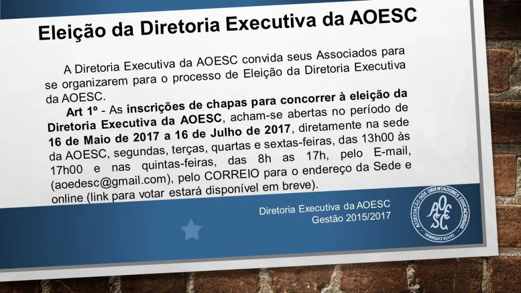 Eleição da Diretoria Executiva da AOESC